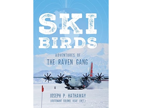 Livro Skibirds Adventures of The Raven Gang de Joseph P Hathaway (Inglês)