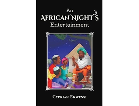 Livro An African Nights Entertainment de Cyprian Ekwensi (Inglês)
