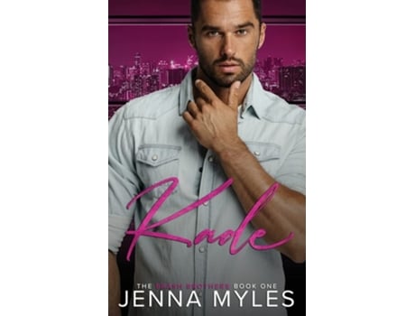 Livro Kade A Brash Brothers Romance de Jenna Myles (Inglês)