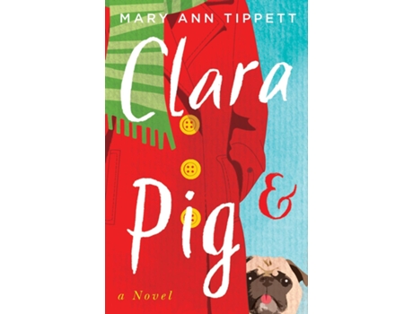 Livro Clara Amp Pig De Mary Ann Tippett (inglês)