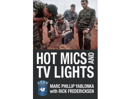 Livro Hot Mics and TV Lights de Marc Phillip Yablonka (Inglês)