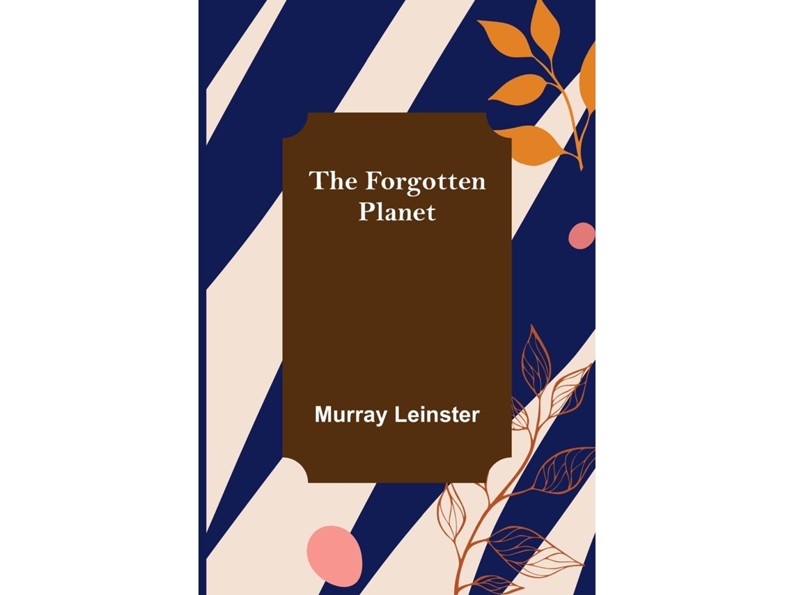 Livro The Forgotten Planet De Murray Leinster (inglês)