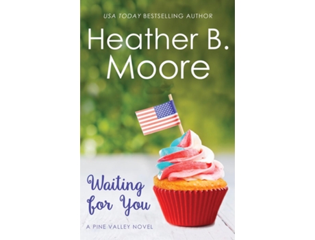 Livro Waiting for You de Heather B Moore (Inglês)