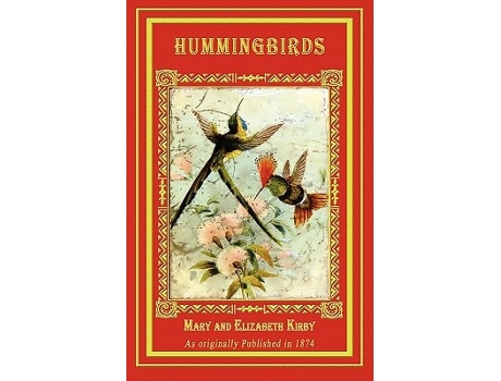 Livro Hummingbirds De Mary Kirby E Elizabeth Kirby (inglês)