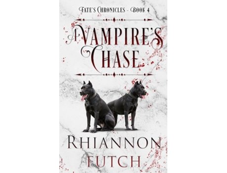 Livro A Vampires Chase de Rhiannon Futch (Inglês)