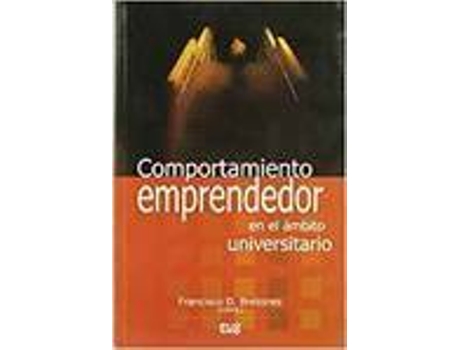 Livro Comportamiento Emprendedor En El Ambito Universitario de Varios Autores