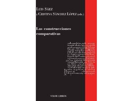 Livro LAS CONSTRUCCIONES COMPARATIVAS de Luis Saez