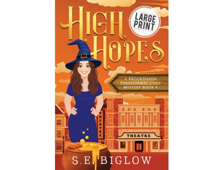 Livro High Hopes A Magical Amateur Detective Mystery de SE Biglow (Inglês)