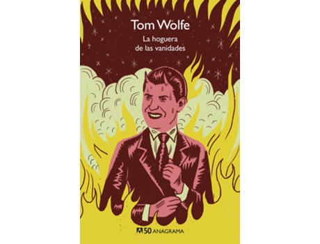Livro La Hoguera De Las Vanidades de Tom Wolfe