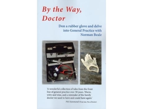 Livro BY THE WAY, DOCTOR de Norman Beale (Inglês)