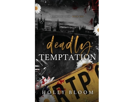 Livro Deadly Temptation de Holly Bloom (Inglês)