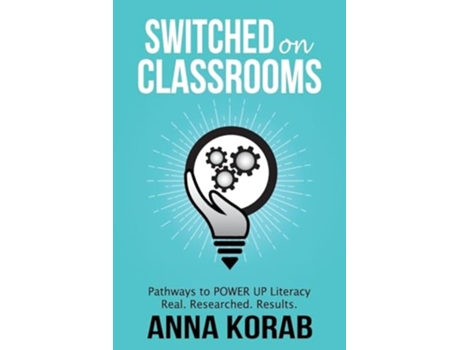 Livro SWITCHED on CLASSROOMS Pathways to POWER UP Literacy de Anna Korab (Inglês)