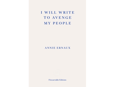 Livro I Will Write To Avenge My People - WINNER OF THE 2022 NOBEL PRIZE IN LITERATURE de Annie Ernaux (Inglês)