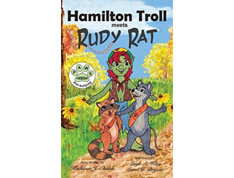 Livro Hamilton Troll Meets Rudy Rat de Kathleen J Shields (Inglês - Capa Dura)