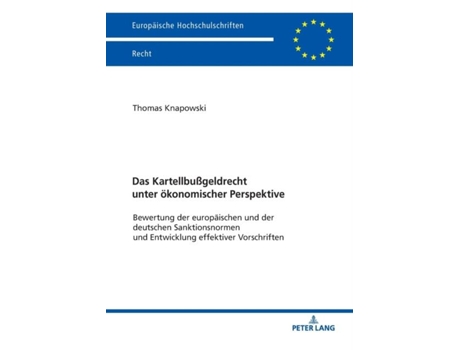 Livro Das Kartellbussgeldrecht unter oekonomischer Perspektive de Thomas Knapowski (Alemão)