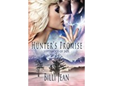 Livro Hunters Promise Sisterhood Of Jade de Jean Billi (Inglês)