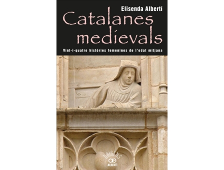 Livro Catalanes Medievales de Elisenda Alberti (Catalão)