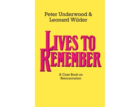 Livro Lives to Remember Peter Underwood, Leonard Wilder (Inglês)