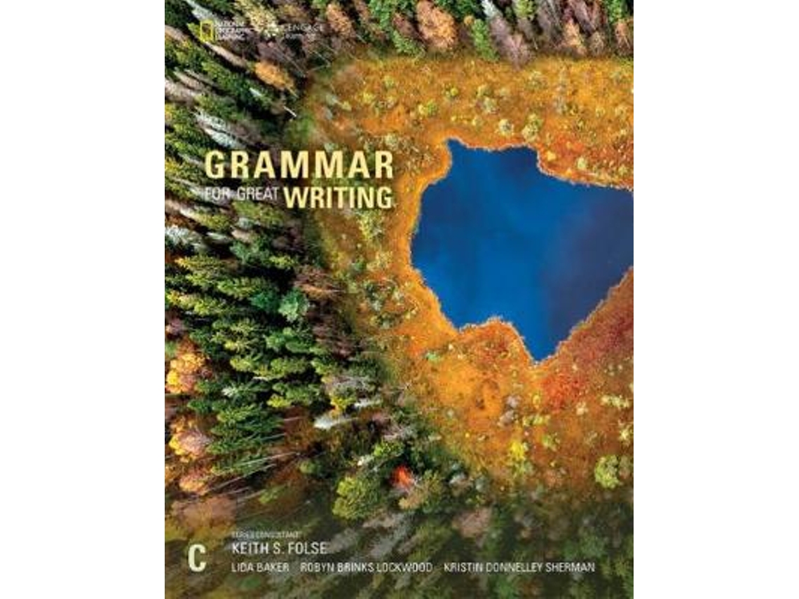 Livro Grammar for Great Writing C de Robyn Brinks Lockwood, Kristin Donnalley Sherman et al. (Inglês)