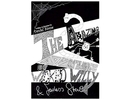 Livro The Amazing Adventures of Wicked Willy Fearless Steve Book 1 de Daniel Stone (Inglês)