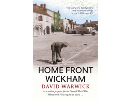 Livro Home Front Wickham de David Warwick (Inglês)