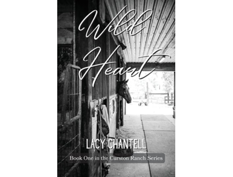 Livro Wild Heart A Cowboy Western Romance de Lacy Chantell (Inglês)