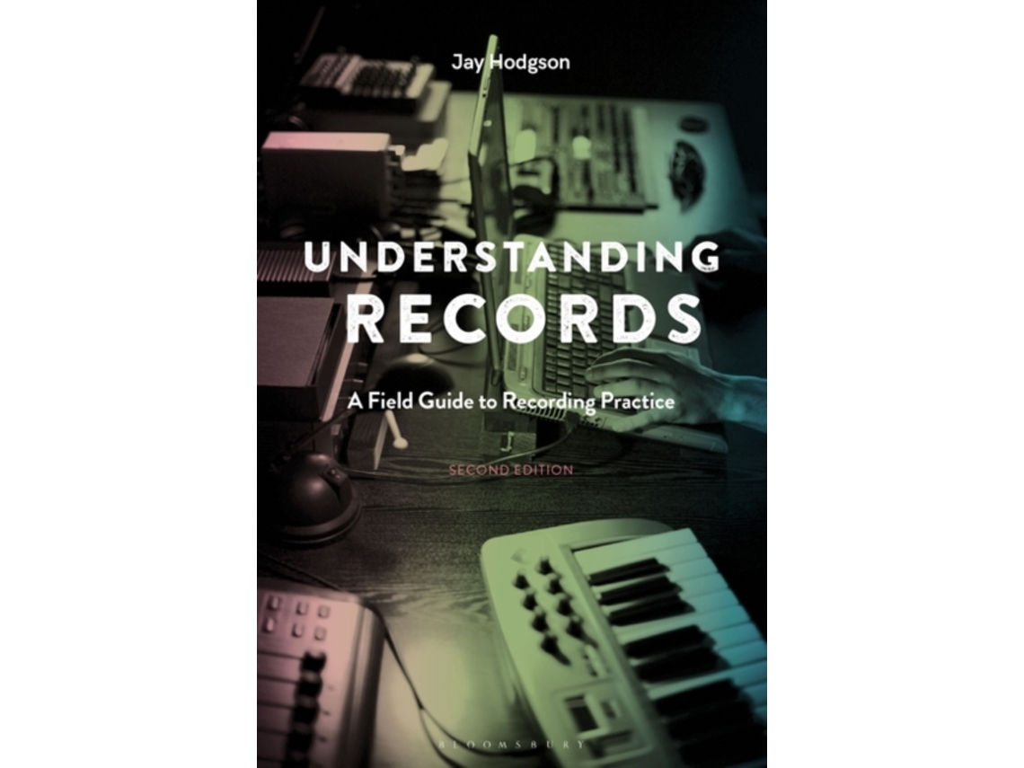 Livro Understanding Records, Second Edition de Jay Hodgson (Inglês)