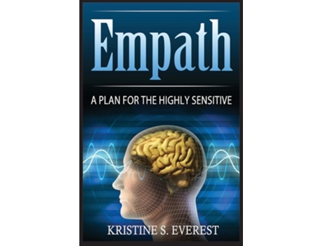 Livro Empath A Plan For The Highly Sensitive De Kristine S Everest (inglês)