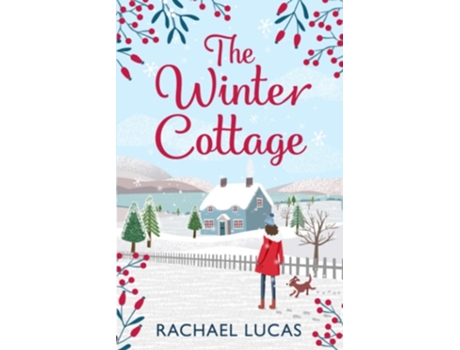 Livro The Winter Cottage De Rachael Lucas (inglês)