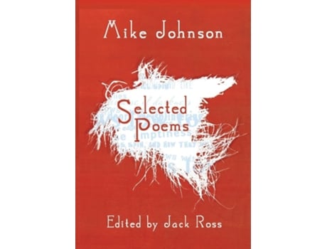 Livro Mike Johnson Selected Poems de Mike Johnson (Inglês)