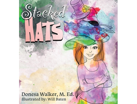 Livro Stacked Hats de Donesa Walker (Inglês)