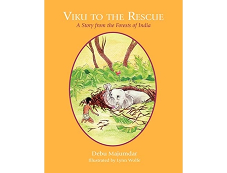 Livro Viku to the Rescue A Story from the Forests of India de Debu Majumdar (Inglês)