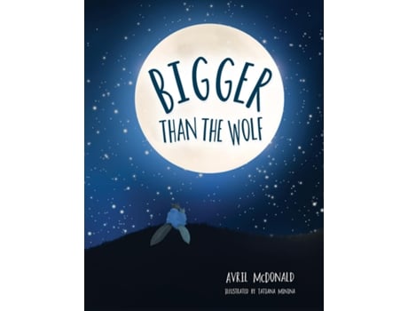 Livro Bigger than the Wolf de Avril McDonald (Inglês)