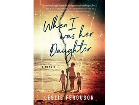 Livro When I Was Her Daughter de Leslie Ferguson (Inglês)