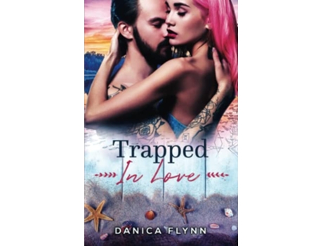 Livro Trapped In Love MacGregor Brothers Brewing Company de Danica Flynn (Inglês)