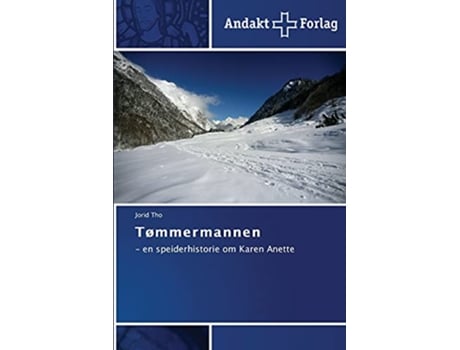 Livro Tømmermannen en speiderhistorie om Karen Anette Norwegian Edition de Jorid Tho