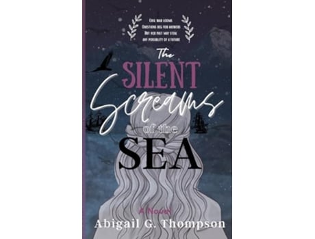 Livro The Silent Screams of the Sea de Abigail G Thompson (Inglês)