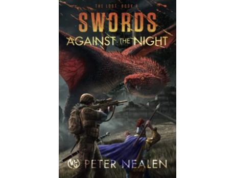 Livro Swords Against the Night The Lost de Peter Nealen (Inglês)