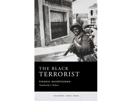 Livro The Black Terrorist de Tierno Monénembo (Inglês)