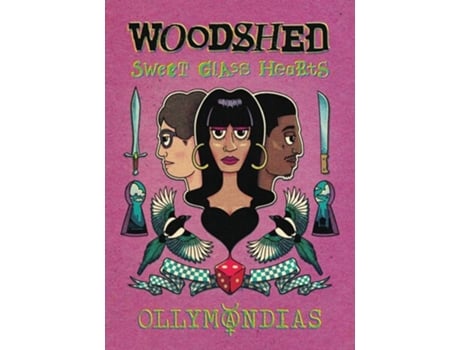 Livro Woodshed Sweet Glass Hearts de Ollymandias (Inglês)