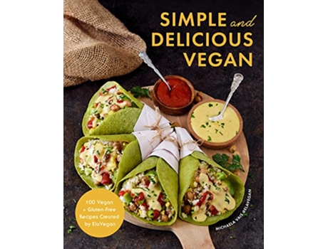 Livro Simple and Delicious Vegan de Michaela Vais (Inglês - Capa Dura)