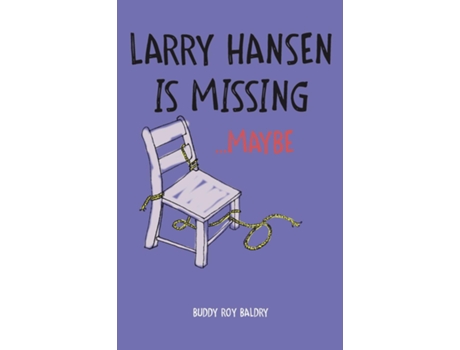 Livro Larry Hansen Is Missing ...maybe De Buddy Roy Baldry (inglês)