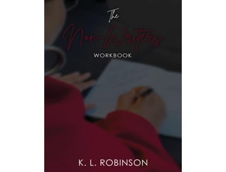 Livro The Non-Writers Workbook de KL Robinson (Inglês)