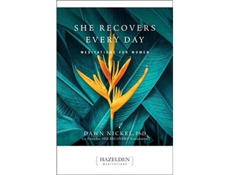 Livro She Recovers Every Day de Dawn Nickel Phd (Inglês)