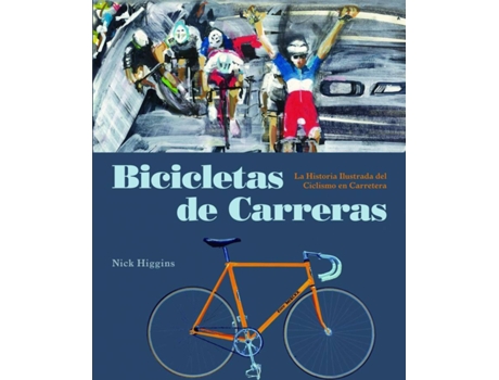 Livro Bicicletas De Carreras de Nick Higgins (Espanhol)