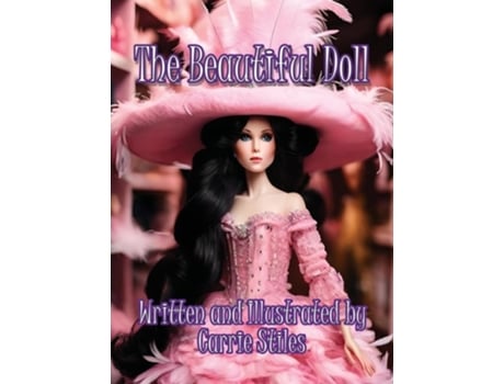 Livro The Beautiful Doll de Carrie Stiles (Inglês - Capa Dura)