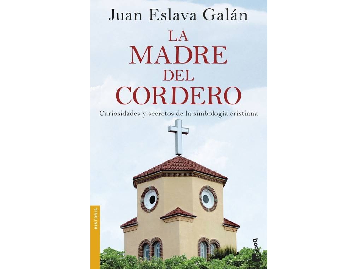 Livro La Madre Del Cordero de Juan Eslava Galán (Espanhol)