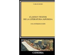 Livro Claves y textos de la literatura japonesa Una introducción de Carlos Rubio (Espanhol)