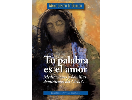 Livro Tu Palabra El El Amor de Marie Joseph Le Guillou (Espanhol)