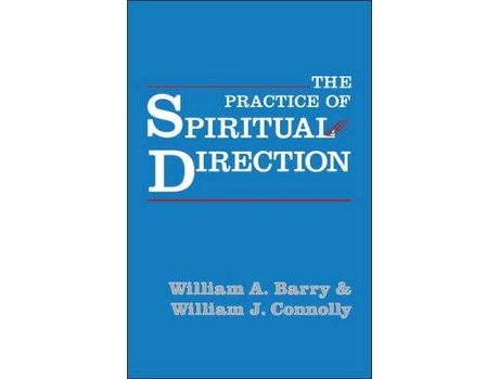 Livro practice of spiritual direction de william connolly (inglês)